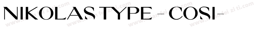 Nikolas Type - Cosi字体转换